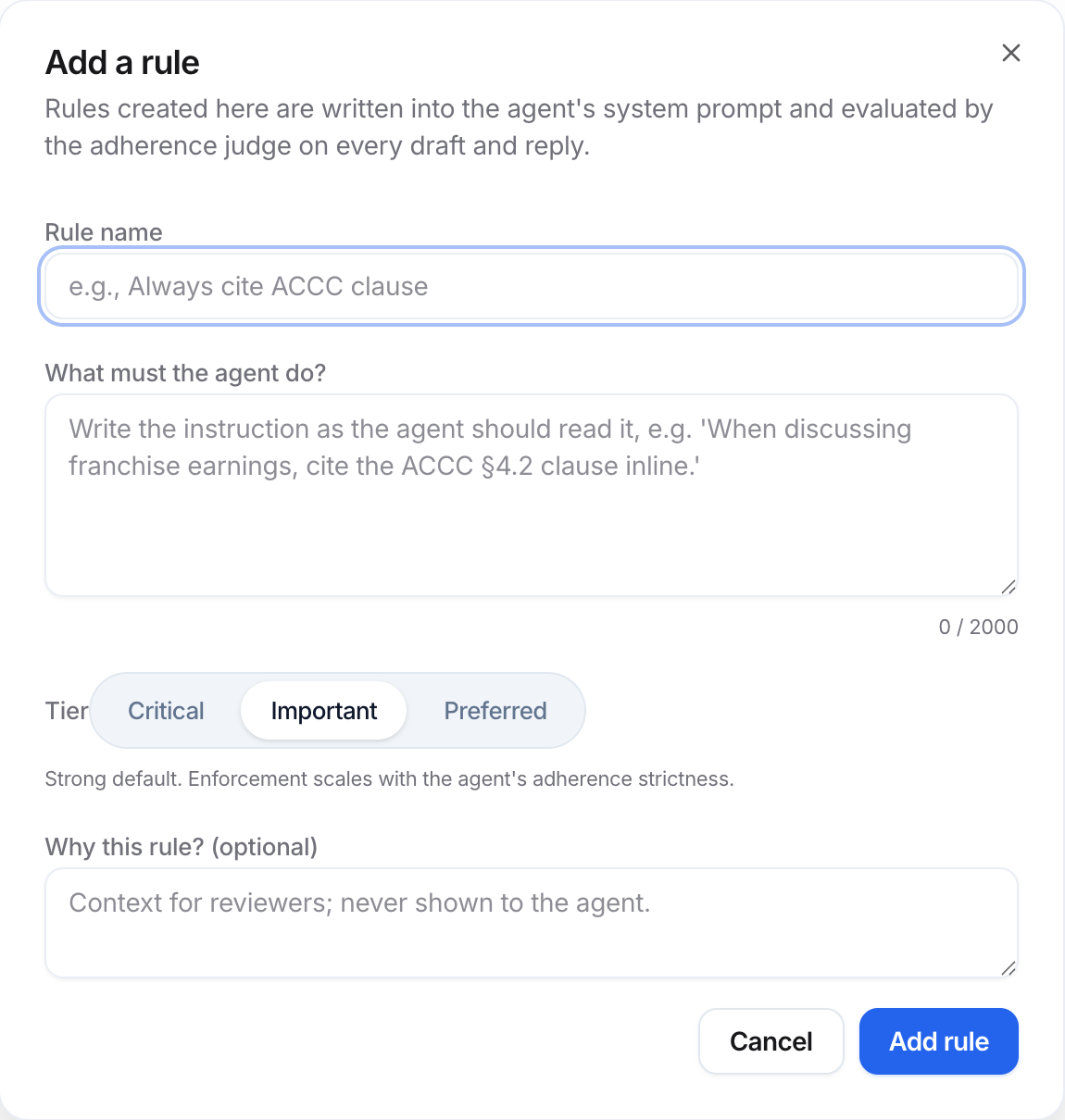 Add a rule dialog with Rule name, What must the agent do, Tier set to Important, Why this rule, Cancel, and Add rule.