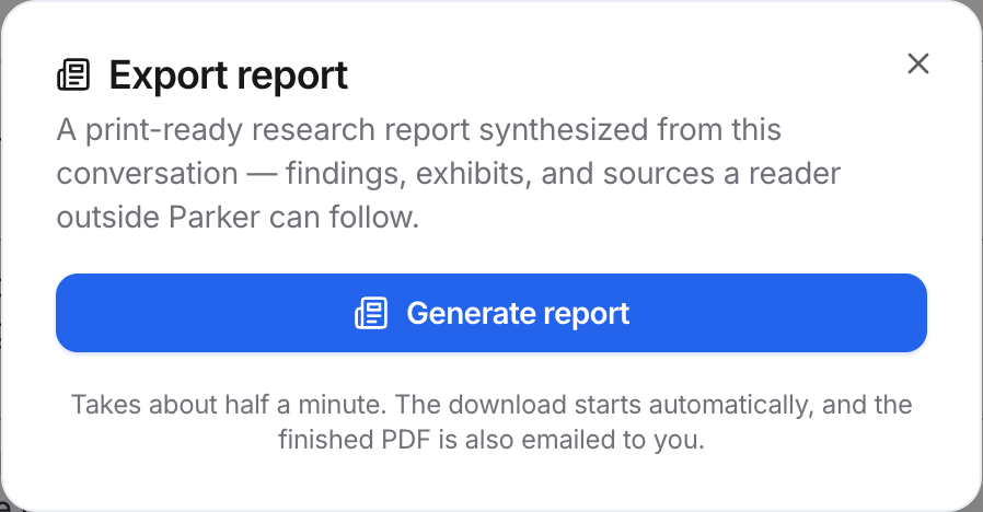 Export report dialog describing a print-ready research report, with a Generate report button and a note that the PDF is also emailed.