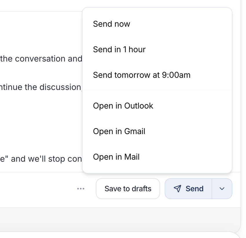 Send menu with Send now, Send in 1 hour, Send tomorrow at 9:00am, Open in Outlook, Open in Gmail, and Open in Mail.