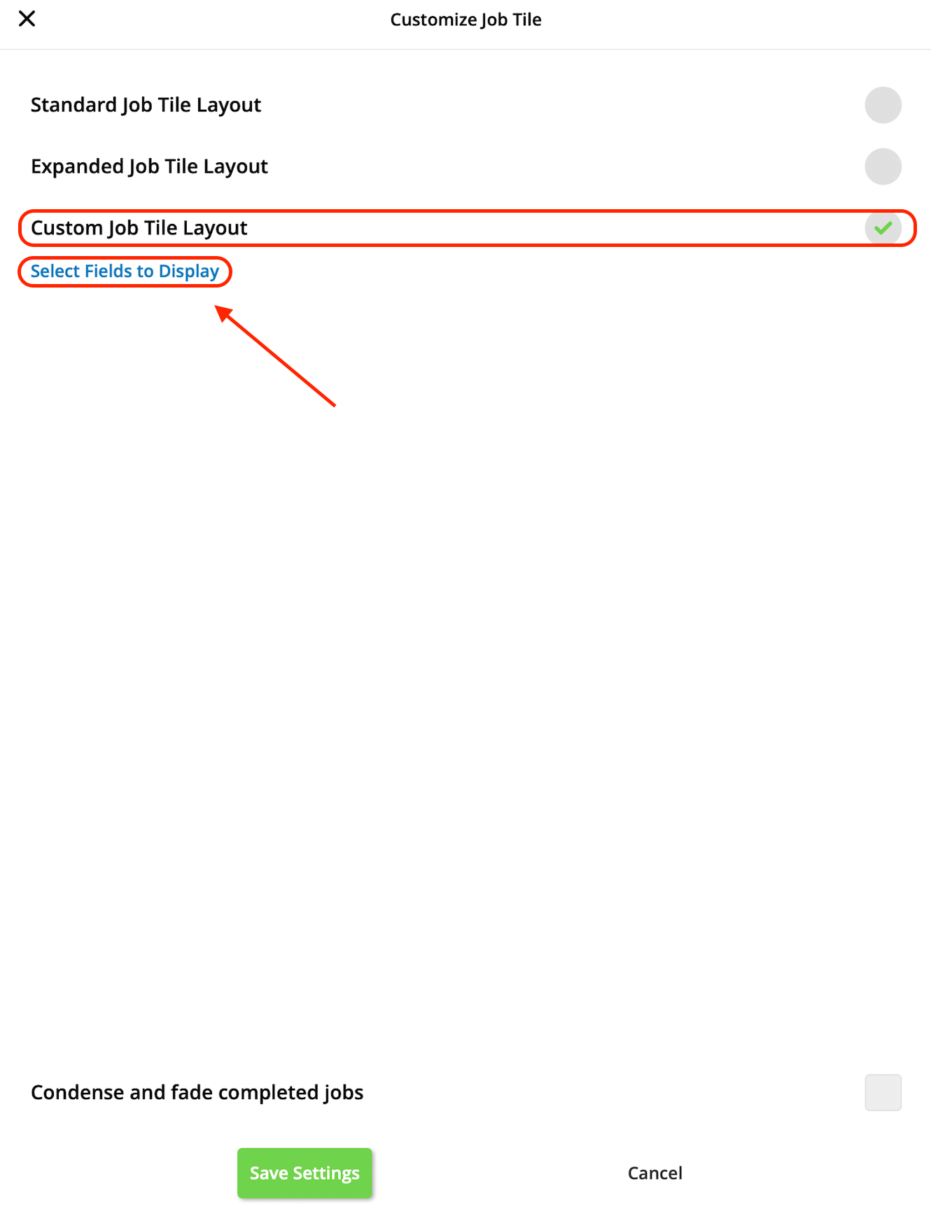 The Customize Job Tile screen with Custom Job Tile Layout selected and the Select Fields to Display link highlighted