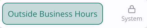 The Outside Business Hours system tag with its System lock badge