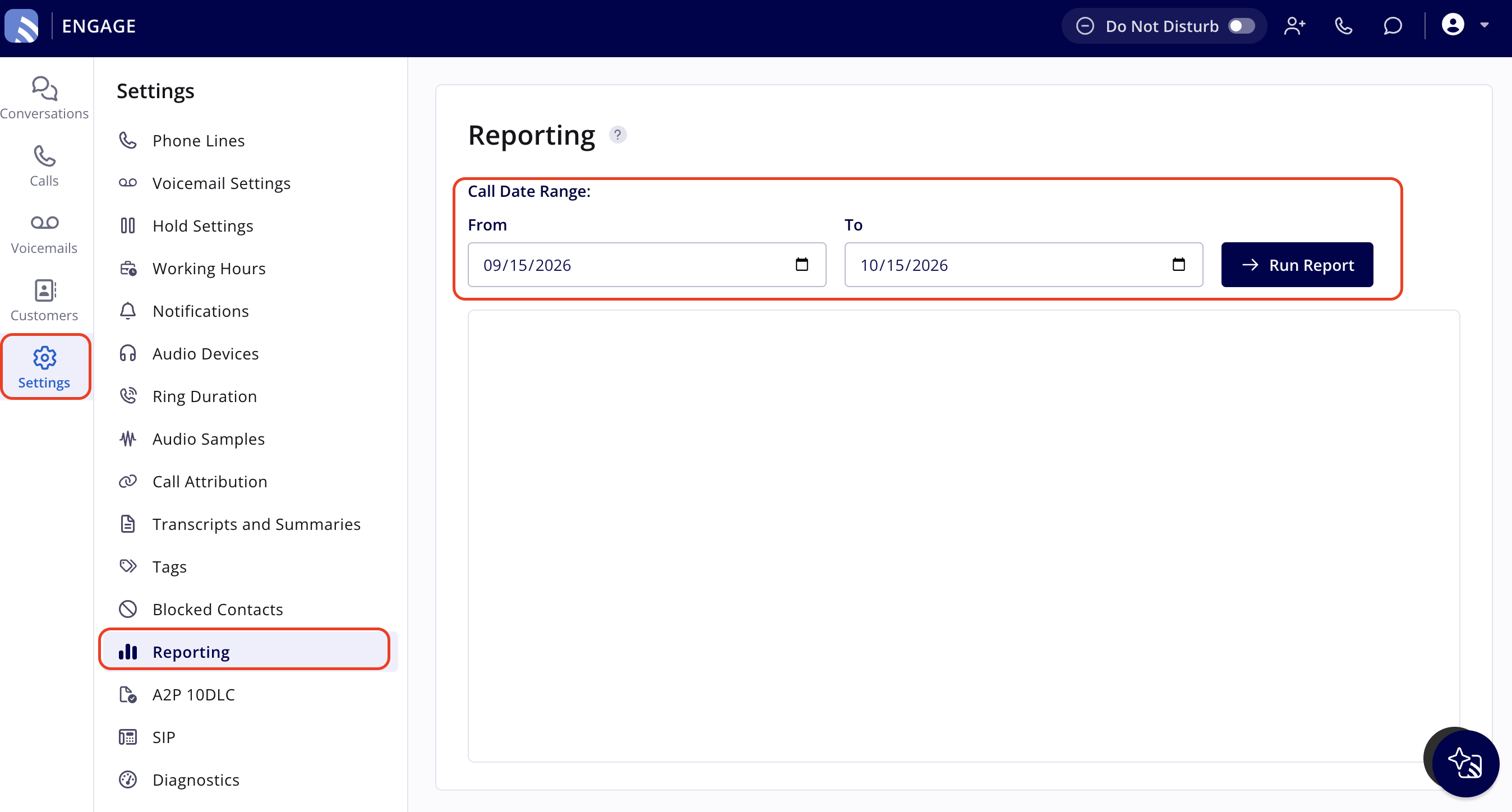 Engage Settings with Reporting selected, and the Call Date Range From and To fields and the Run Report button highlighted