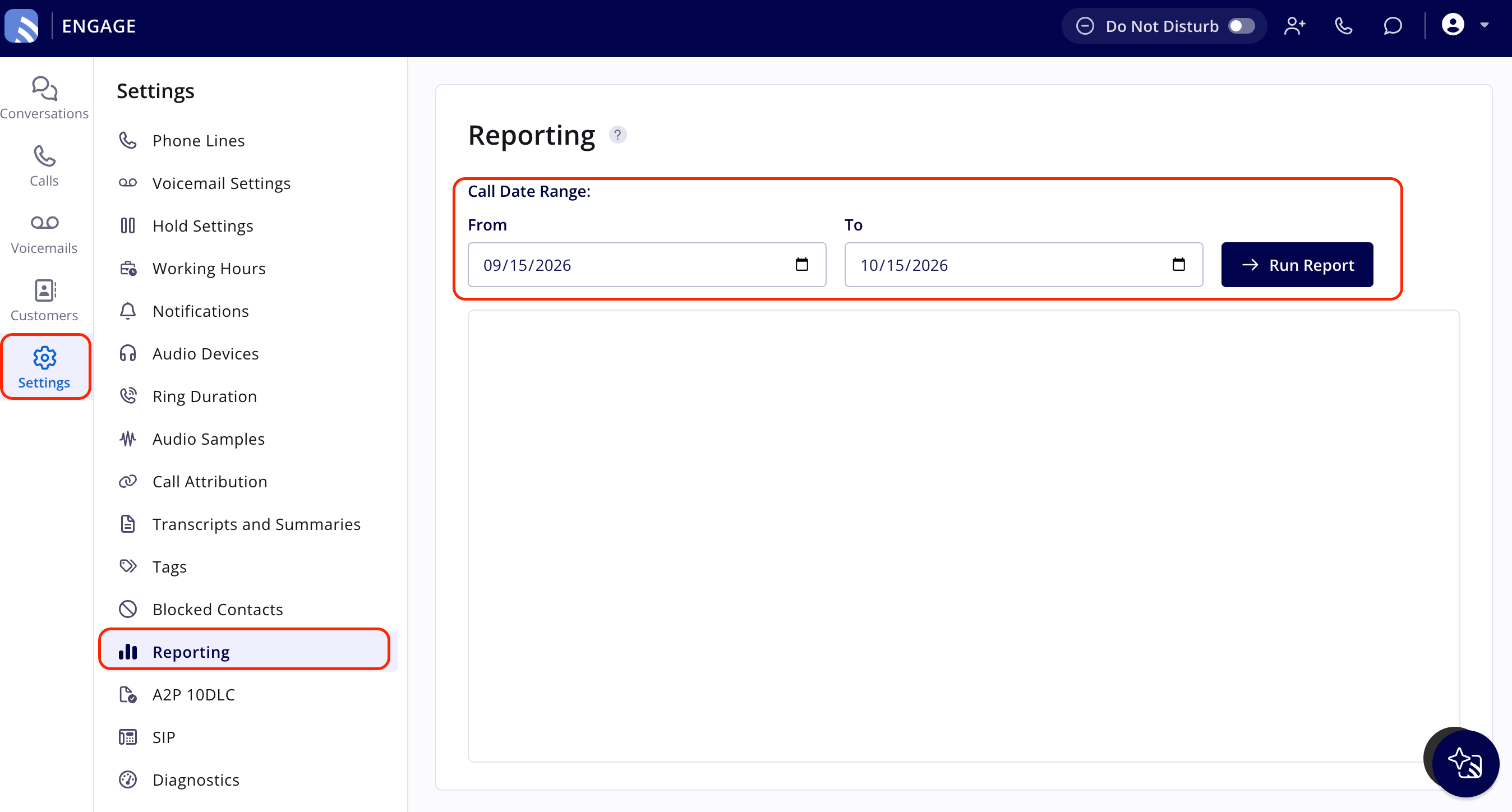 Engage Settings with Reporting selected, and the Call Date Range From and To fields and the Run Report button highlighted