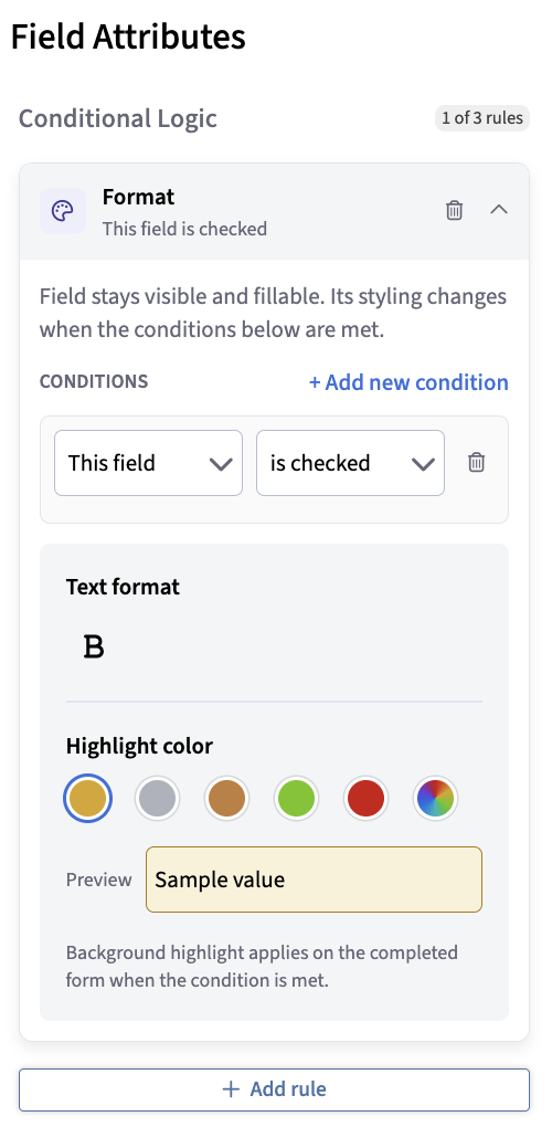 Format rule expanded in Field Attributes with a This field is checked condition, the Text format and Highlight color swatches, and the Sample value preview