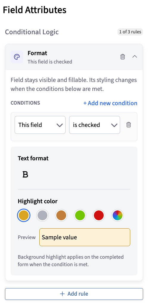 Format rule expanded in Field Attributes with a This field is checked condition, the Text format and Highlight color swatches, and the Sample value preview