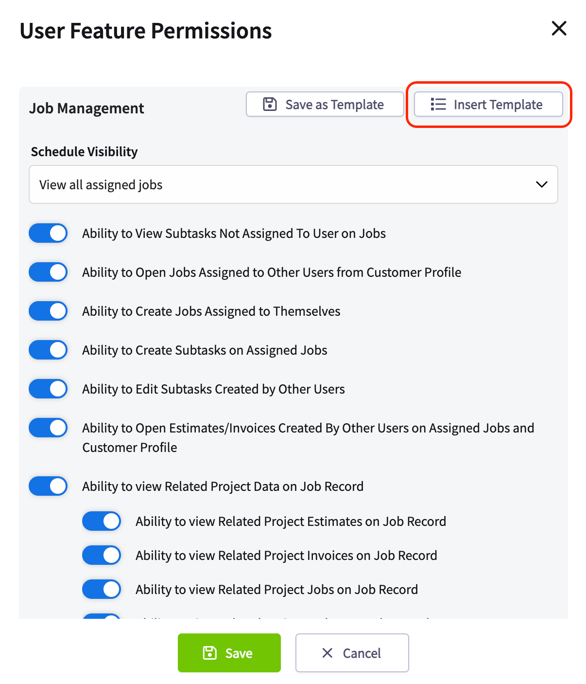 The Insert Template button highlighted on the User Feature Permissions screen