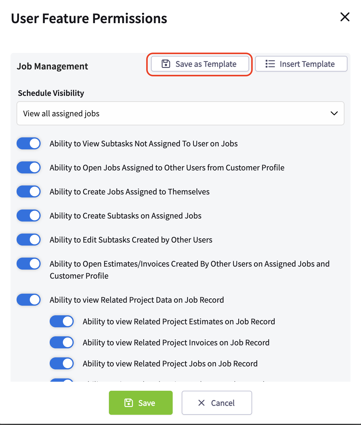 The Save as Template button highlighted on the User Feature Permissions screen