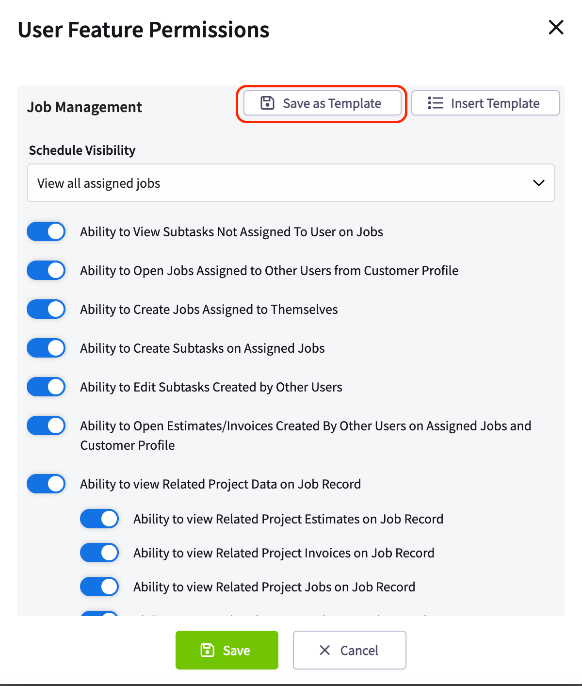 The Save as Template button highlighted on the User Feature Permissions screen