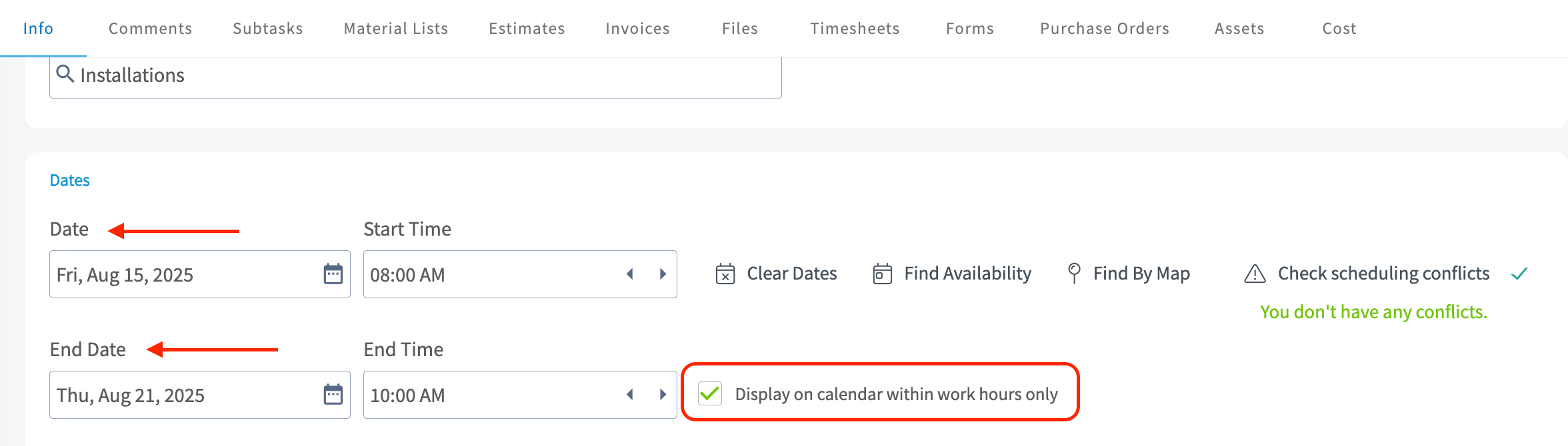 The Dates section of a job record showing Date set to Fri, Aug 15, 2025 with Start Time 08:00 AM, End Date set to Thu, Aug 21, 2025 with End Time 10:00 AM, and the Display on calendar within work hours only checkbox selected