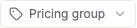 The Pricing group control on a customer's edit dialog. Clearing this means the customer can't order any products at all.