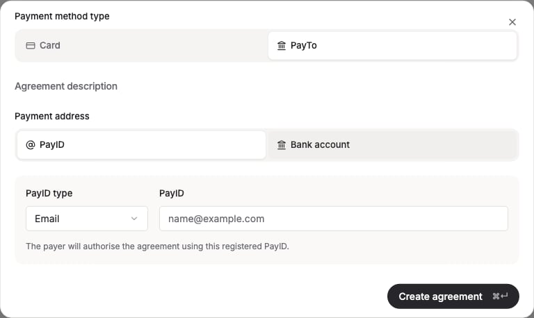The New payment method modal with PayTo selected, showing the agreement description, a PayID/Bank account payment-address choice, PayID type and PayID fields, and the Create agreement button.