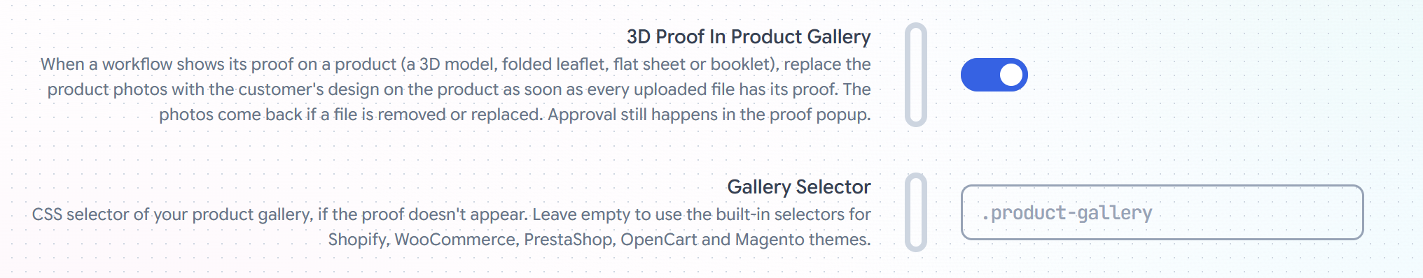 The 3D Proof In Product Gallery switch turned on, with a Gallery Selector field below it