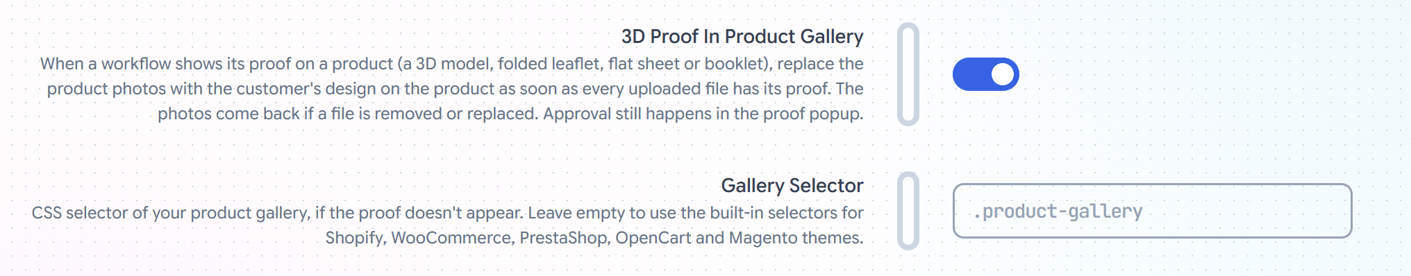 The 3D Proof In Product Gallery switch turned on, with a Gallery Selector field below it