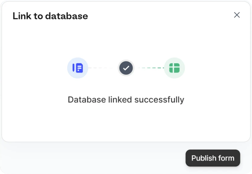 Link to database dialog showing Database linked successfully and the Publish form button