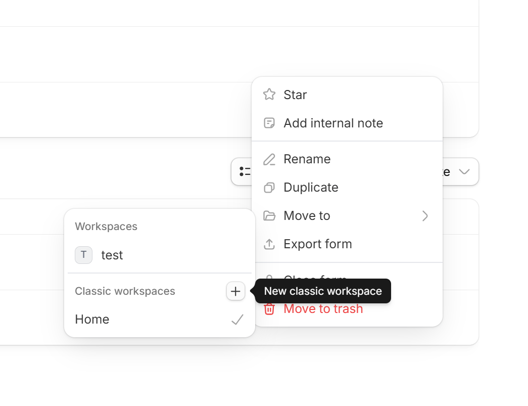 New classic workspace from the Move to menu Move to menu on a form with Workspaces and Classic workspaces sections, and the New classic workspace button