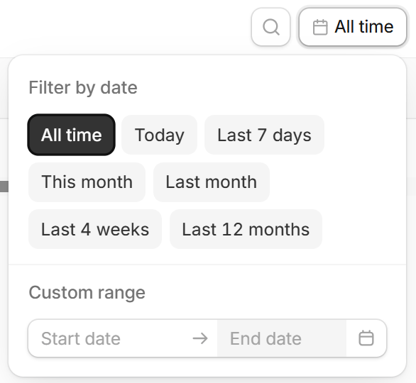 Filter by date options including This month and Last month, with a Custom range below Filter by date options including This month and Last month, with a Custom range below