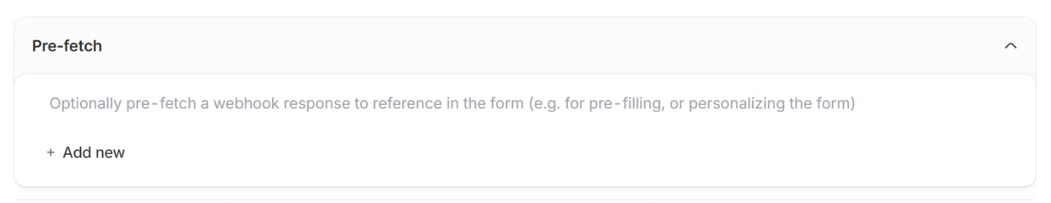 The Pre-fetch section at the bottom of the Webhook integration