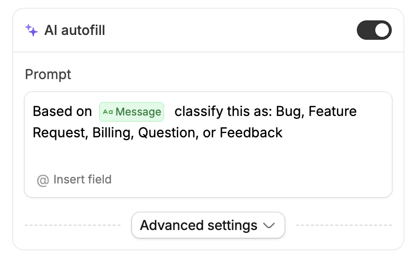 AI autofill config panel showing the toggle enabled, a prompt referencing the Message field, the Insert field button, and Advanced settings
