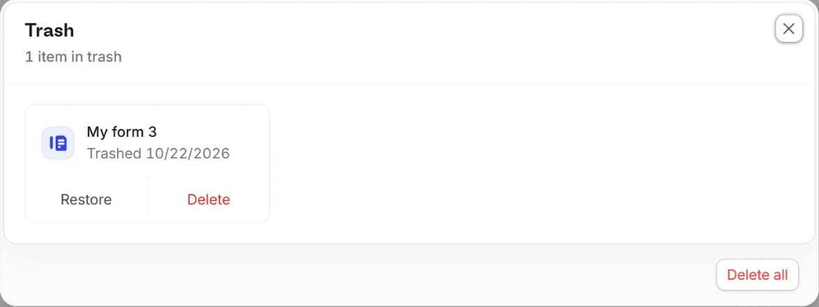 Trash popup with Restore and Delete buttons for a form, and Delete all