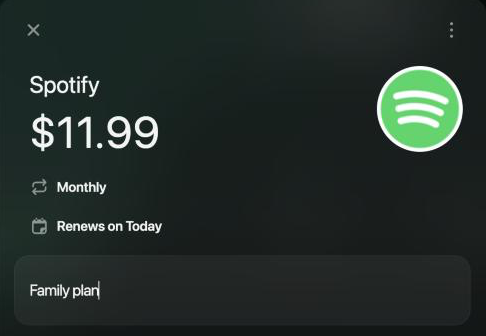 New recurring payment Spotify $11.99, Monthly, Renews on Today, with the note Family plan.