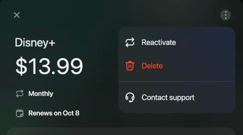 Cancelled Disney+ recurring payment with the menu open: Reactivate, Delete and Contact support.