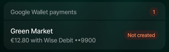 El bloque Google Wallet payments del Dashboard, con un pago de Green Market marcado como Not created.