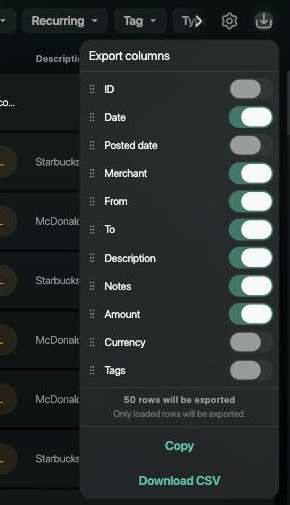 Export columns window opened from the download icon on Transactions: switches for ID, Date, Posted date, Merchant, From, To, Description, Notes, Amount, Currency and Tags, the line 50 rows will be exported, Only loaded rows will be exported, and the Copy and Download CSV buttons