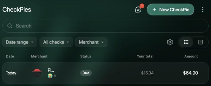 Página CheckPies en la web con New CheckPie, Search, los filtros Date range, All checks y Merchant, y una fila: Today, Pizza Hut, Due, tu total $15.34, importe $64.90.