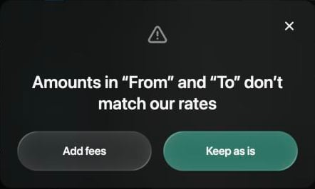Diálogo Amounts in From and To don't match our rates con los botones Add fees y Keep as is.