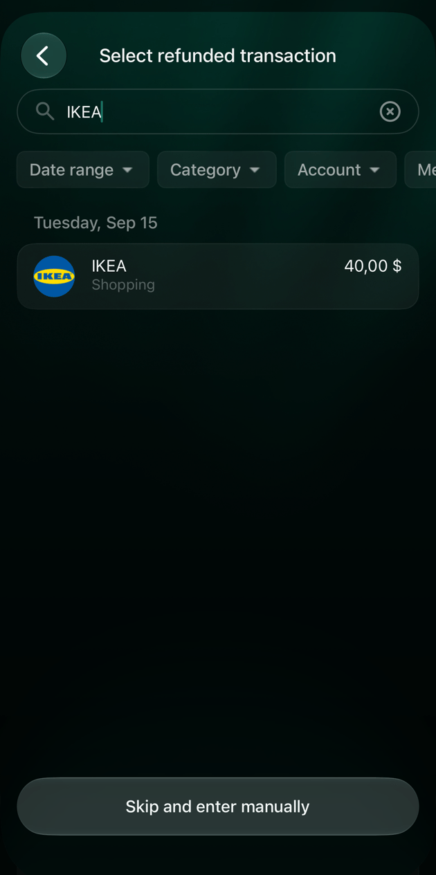 iOSのSelect refunded transaction画面でIKEAを検索したところ。September 15の40ドルの購入、Shopping、Skip and enter manuallyボタン