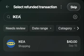 Select refunded transaction panel with IKEA typed in Search and one result: IKEA, Shopping, $40.00, Sep 15.