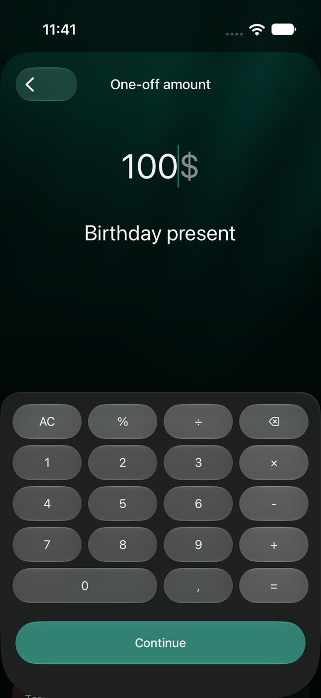 iOS One-off amount screen with 100 dollars, the description Birthday present and a Continue button.