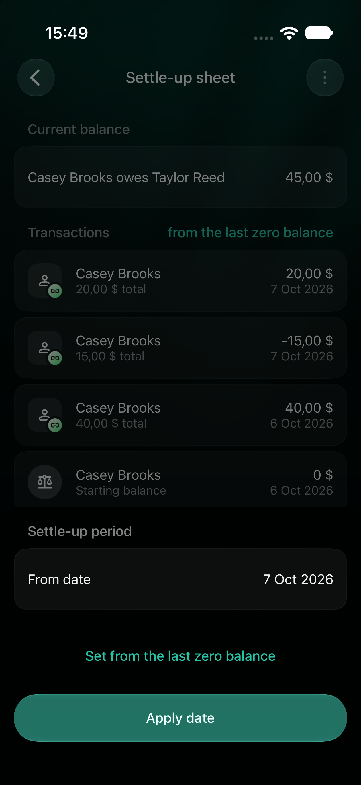 iOS Settle-up period screen with From date October 7, Set from the last zero balance and Apply date.