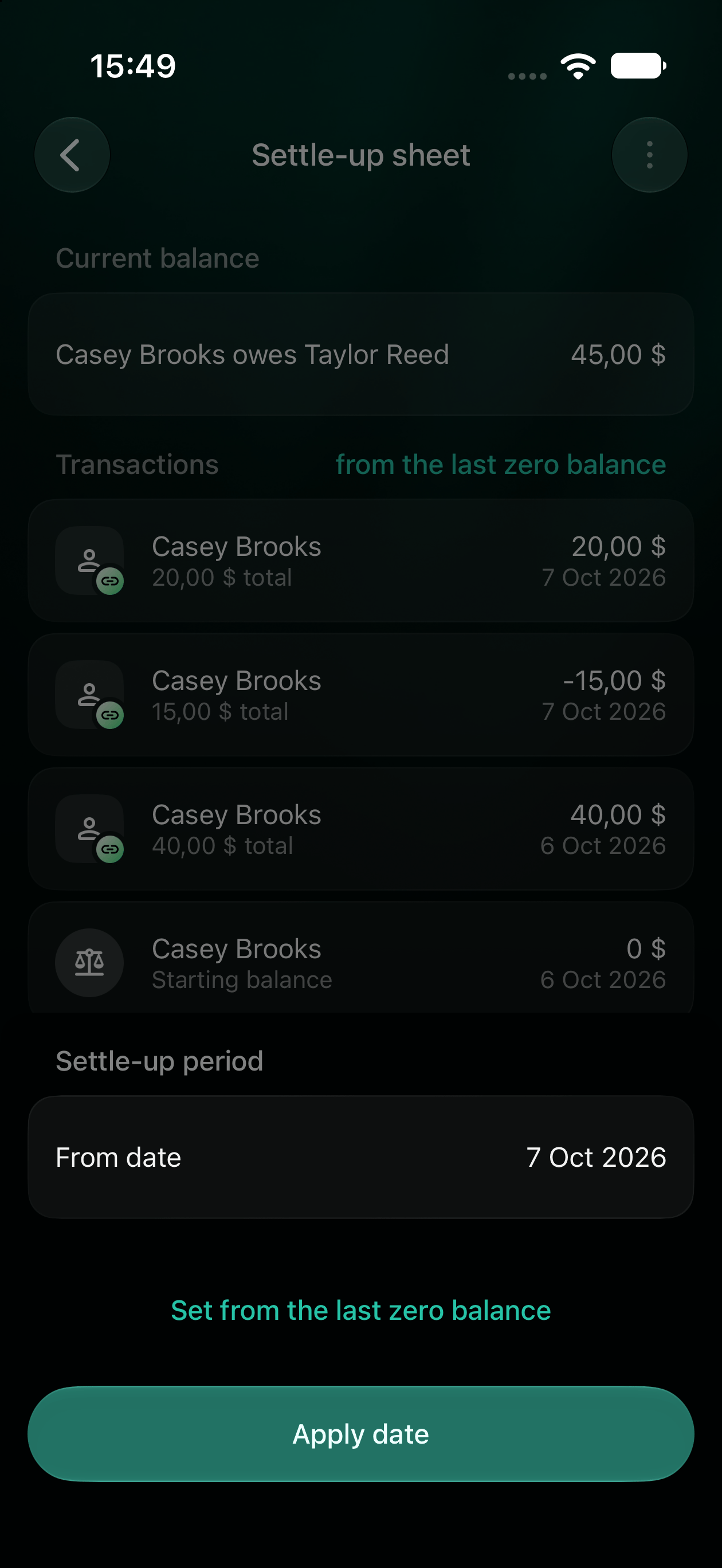 iOS Settle-up period screen with From date October 7, Set from the last zero balance and Apply date.