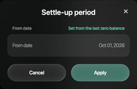 Settle-up period dialog with From date, Set from the last zero balance, Cancel and Apply.