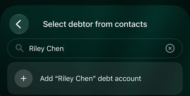 iOS Select debtor from contacts screen with Riley Chen typed in the search and the row Add “Riley Chen” debt account.