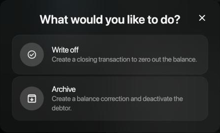What would you like to do? dialog: Write off, Create a closing transaction to zero out the balance; Archive, Create a balance correction and deactivate the debtor.