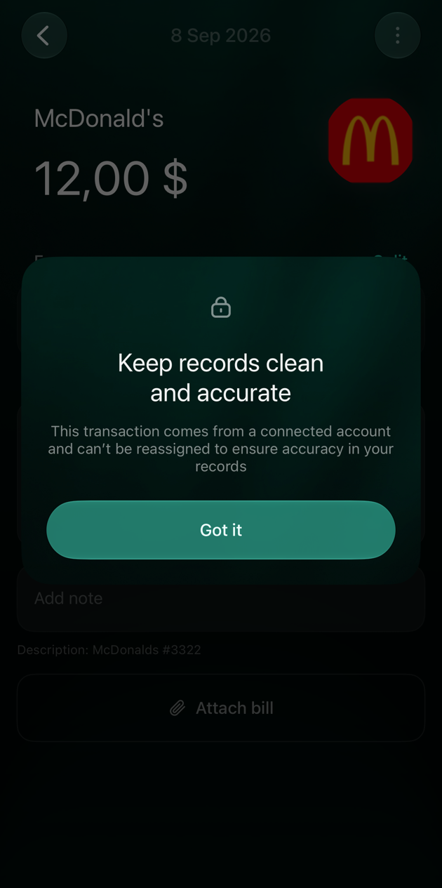 iOS message Keep records clean and accurate: This transaction comes from a connected account and can't be reassigned to ensure accuracy in your records, with a Got it button.
