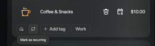 Coffee & Snacks part with the pointer on the second icon under it and the tooltip Mark as recurring.