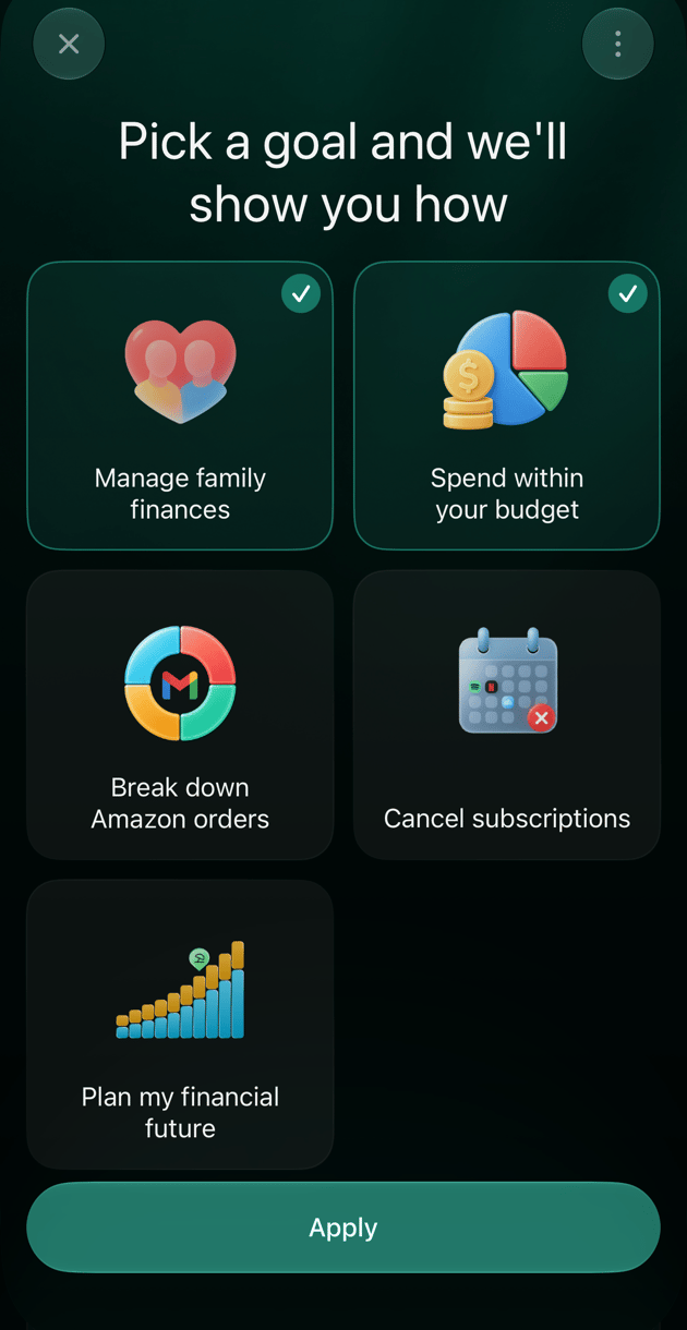 Pick a goal and we'll show you howの画面。Manage family financesとSpend within your budgetが選択され、Applyボタンがある。