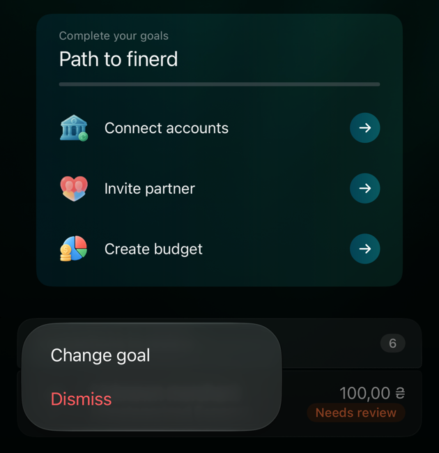 La lista Path to finerd con un menú debajo: Change goal y Dismiss en rojo.