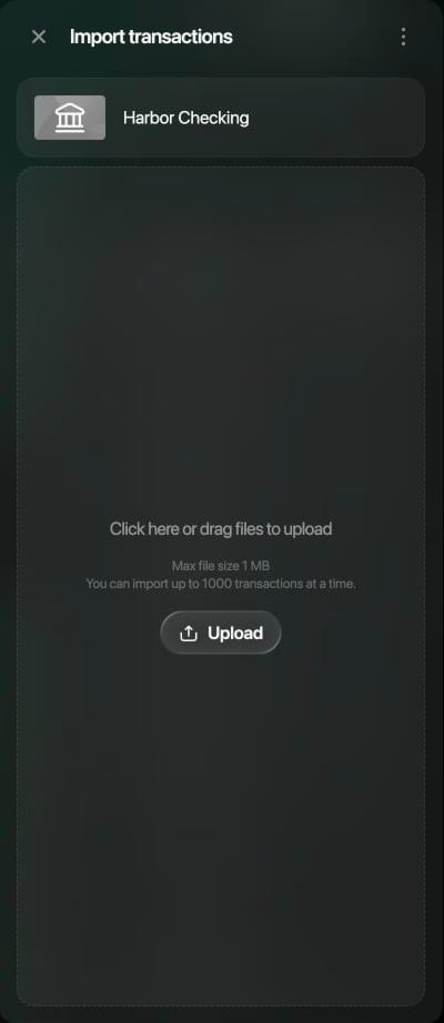 Harbor CheckingのImport transactionsパネル。Click here or drag files to upload、Max file size 1 MB、You can import up to 1000 transactions at a time、Uploadボタン。