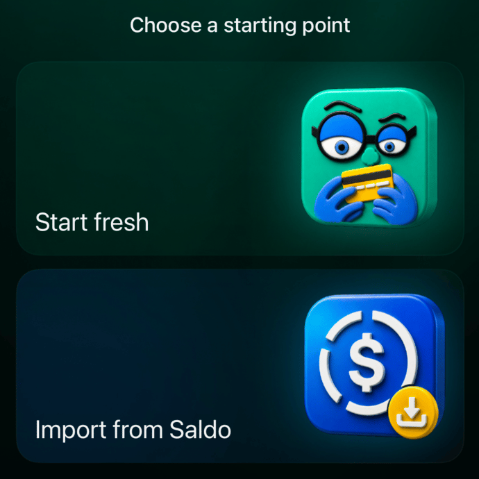 Choose a starting point: Start fresh, Import from Saldo.