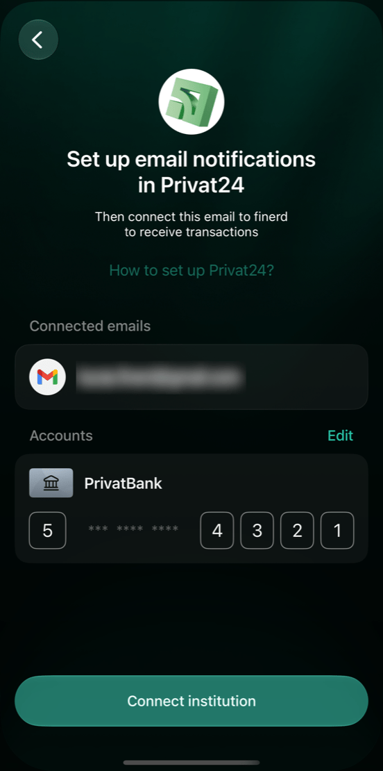 iOSのPrivatBank画面。連携済みのGmailアドレス(ぼかし済み)、Accountsの下にカード番号の5と4321が入ったPrivatBank口座、Connect institution。