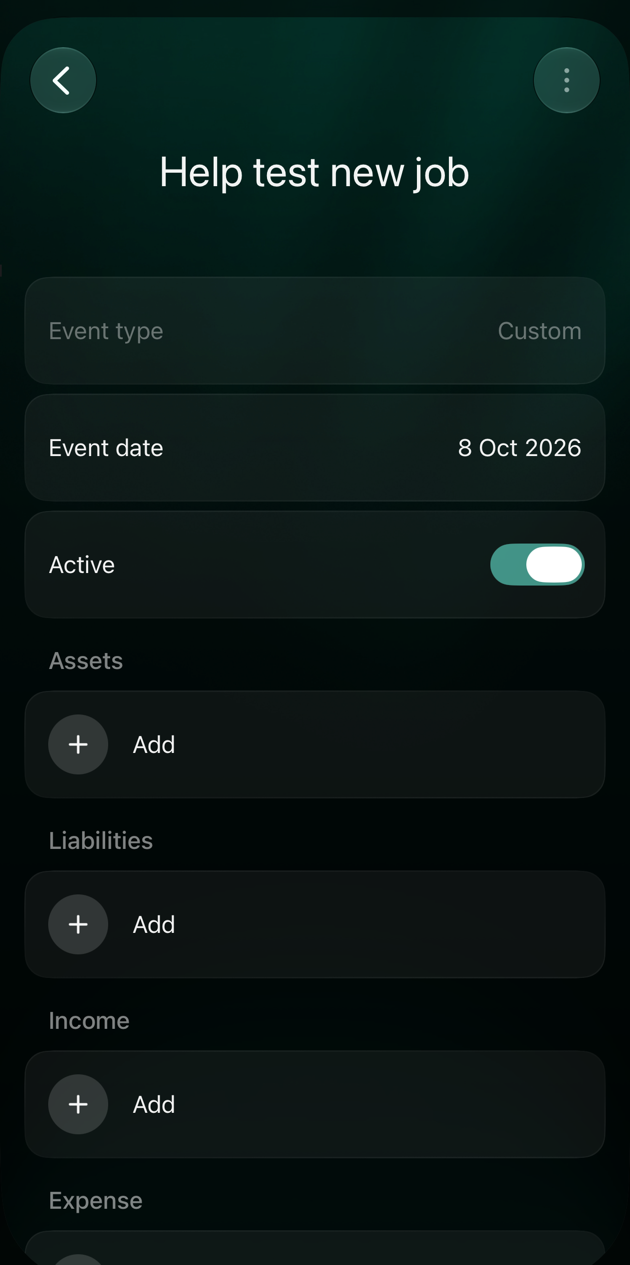 iOS event screen Help test new job with Event type Custom greyed out, Event date 8 Oct 2026, Active on and Add rows under Assets, Liabilities, Income and Expense.