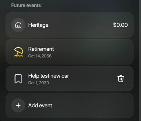 Future events list with Heritage $0.00, Retirement Oct 14, 2056, and Help test new car Oct 1, 2030 with a trash can icon on the right, followed by Add event.