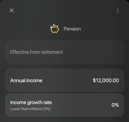 Pension item in the Retirement event with Effective from retirement, Annual income $12,000.00 and Income growth rate 0%.