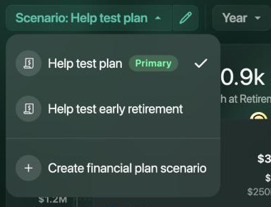Scenario list open under Scenario: Help test plan, showing Help test plan with a Primary badge and a check mark, Help test early retirement, and Create financial plan scenario.