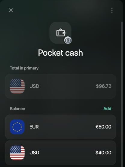 Pocket cash with Total in primary USD $96.72 and separate balances of €50.00 and $40.00, with Add beside Balance.