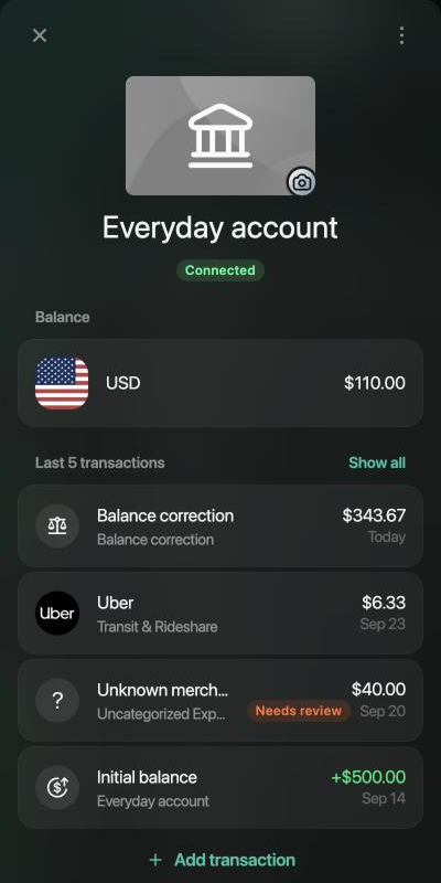 Everyday account panel marked Connected with a balance of $110.00 and the transactions Balance correction $343.67 today, Uber $6.33 Sep 23, an expense of $40.00 Sep 20 and Initial balance +$500.00 Sep 14.